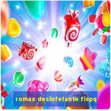 romax desinfetante fispq